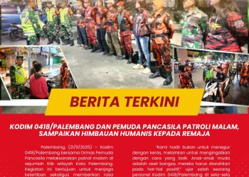 KODIM 0418/PALEMBANG DAN PEMUDA PANCASILA KOTA PALEMBANG PATROLI MALAM, SAMPAIKAN HIMBAUAN HUMANIS KEPADA REMAJA