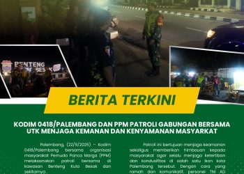KODIM 0418/PALEMBANG DAN PPM PATROLI BERSAMA DI BENTENG KOTO BESAK