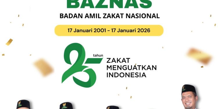 Dengan Semangat Milad ke – 25, Baznas Perkuat Komitmen Zakat Untuk Kesejahteraan Umat